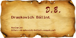 Draskovich Bálint névjegykártya