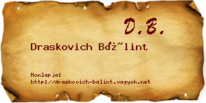 Draskovich Bálint névjegykártya